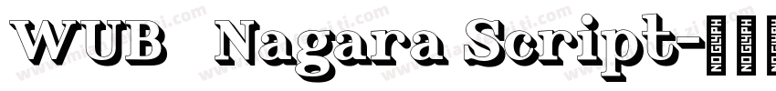WUB   Nagara Script字体转换